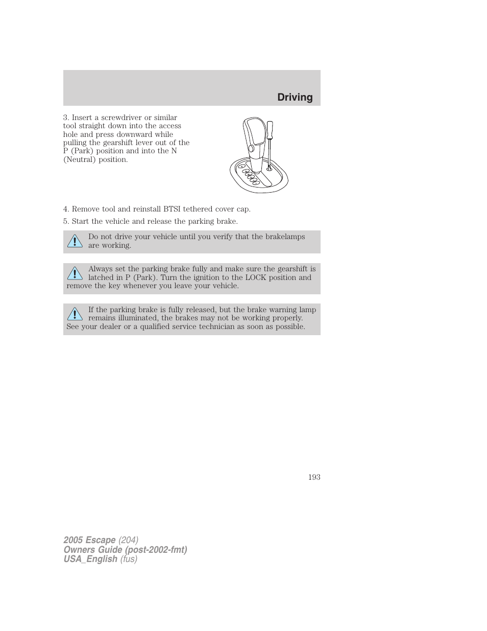 Driving | FORD 2005 Escape v.4 User Manual | Page 193 / 296