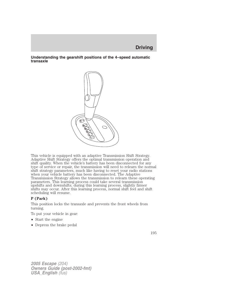 Driving | FORD 2005 Escape v.4 User Manual | Page 195 / 296