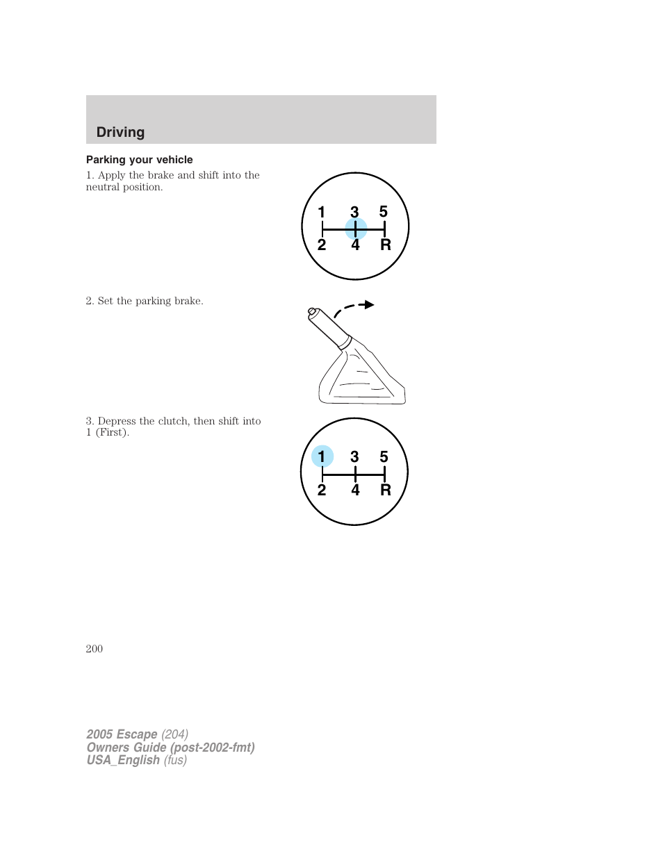 Parking your vehicle | FORD 2005 Escape v.4 User Manual | Page 200 / 296