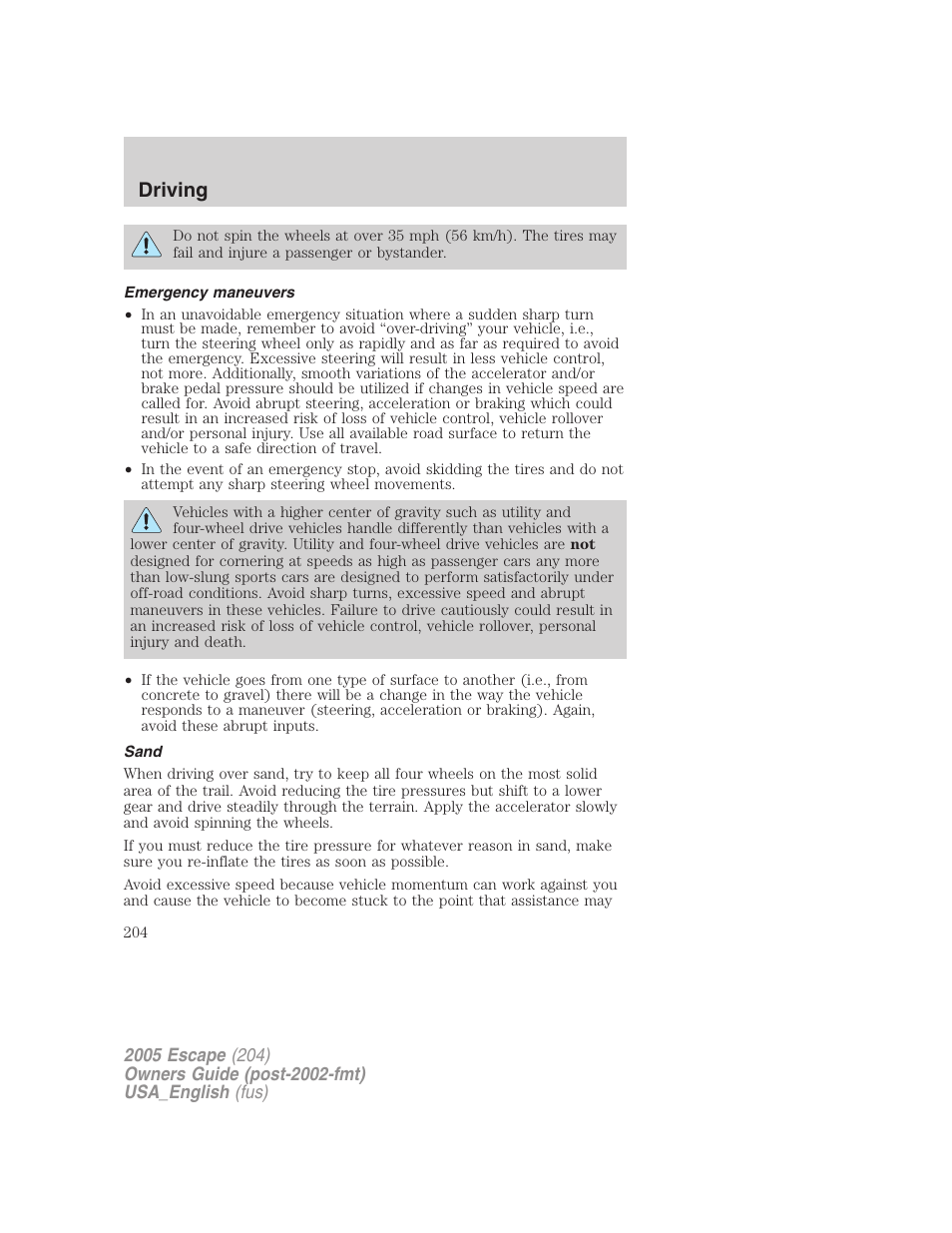 Emergency maneuvers, Sand, Driving | FORD 2005 Escape v.4 User Manual | Page 204 / 296