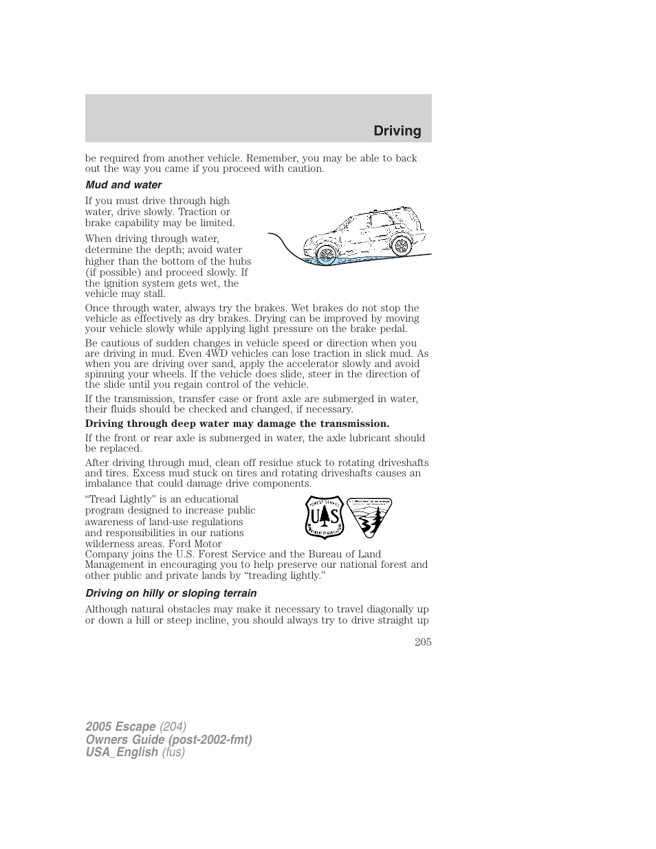 Mud and water, Driving on hilly or sloping terrain, Driving | FORD 2005 Escape v.4 User Manual | Page 205 / 296