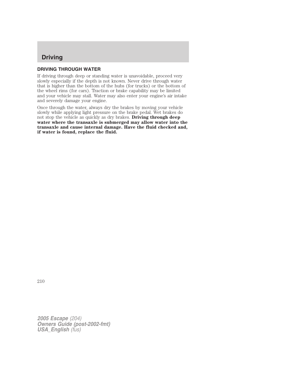 Driving through water, Driving | FORD 2005 Escape v.4 User Manual | Page 210 / 296