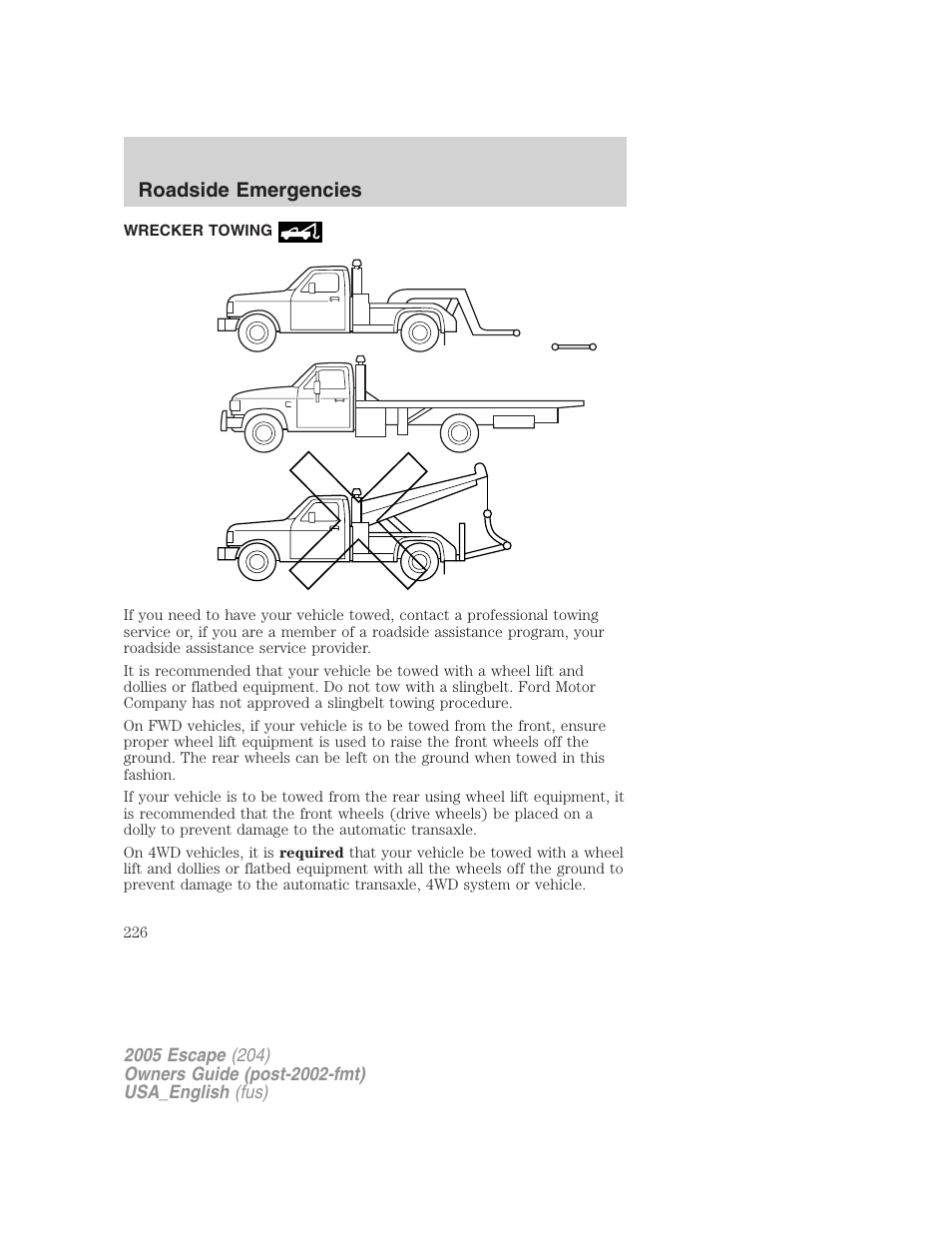 Wrecker towing, Roadside emergencies | FORD 2005 Escape v.4 User Manual | Page 226 / 296