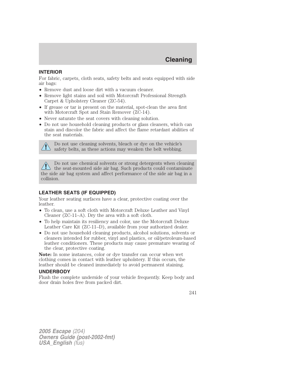 Interior, Leather seats (if equipped), Underbody | Cleaning | FORD 2005 Escape v.4 User Manual | Page 241 / 296