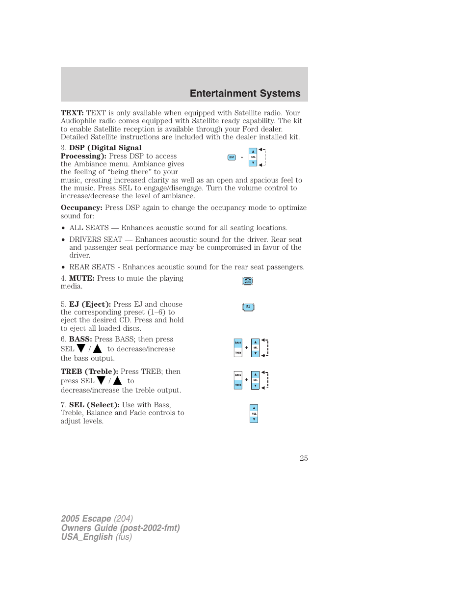 Entertainment systems | FORD 2005 Escape v.4 User Manual | Page 25 / 296