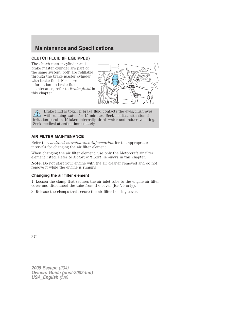 Clutch fluid (if equipped), Air filter maintenance, Changing the air filter element | Air filter(s), Maintenance and specifications | FORD 2005 Escape v.4 User Manual | Page 274 / 296