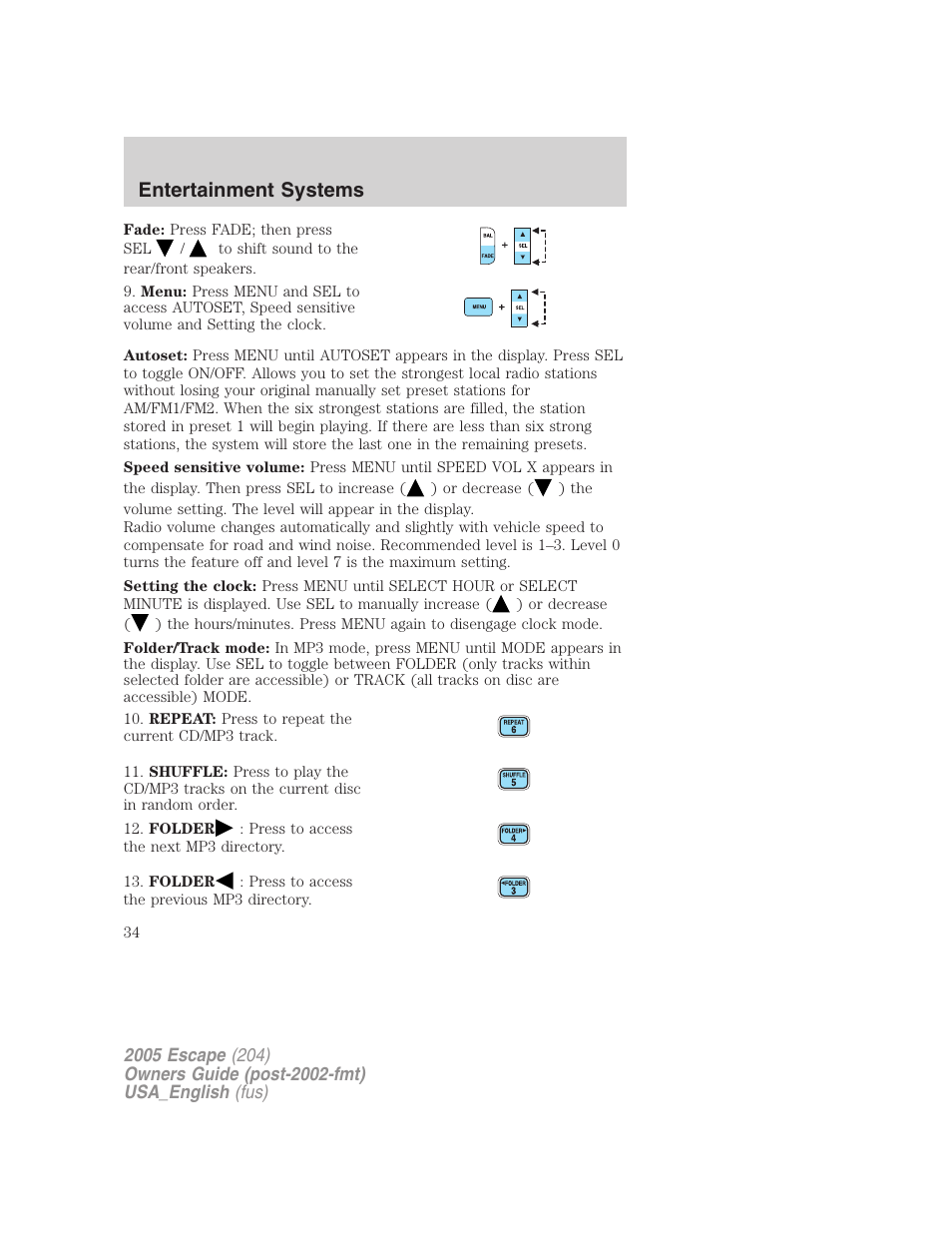 Entertainment systems | FORD 2005 Escape v.4 User Manual | Page 34 / 296