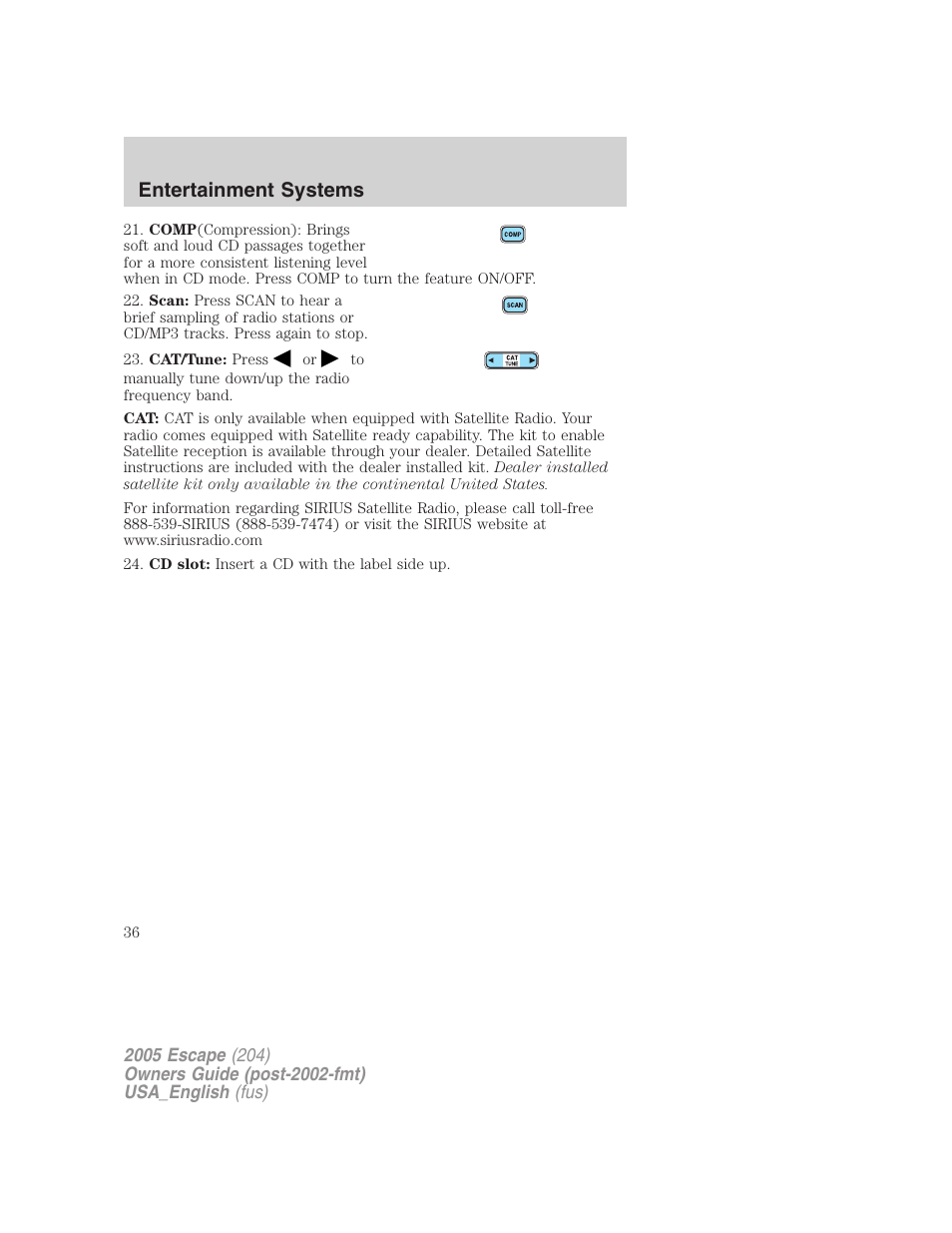 Entertainment systems | FORD 2005 Escape v.4 User Manual | Page 36 / 296