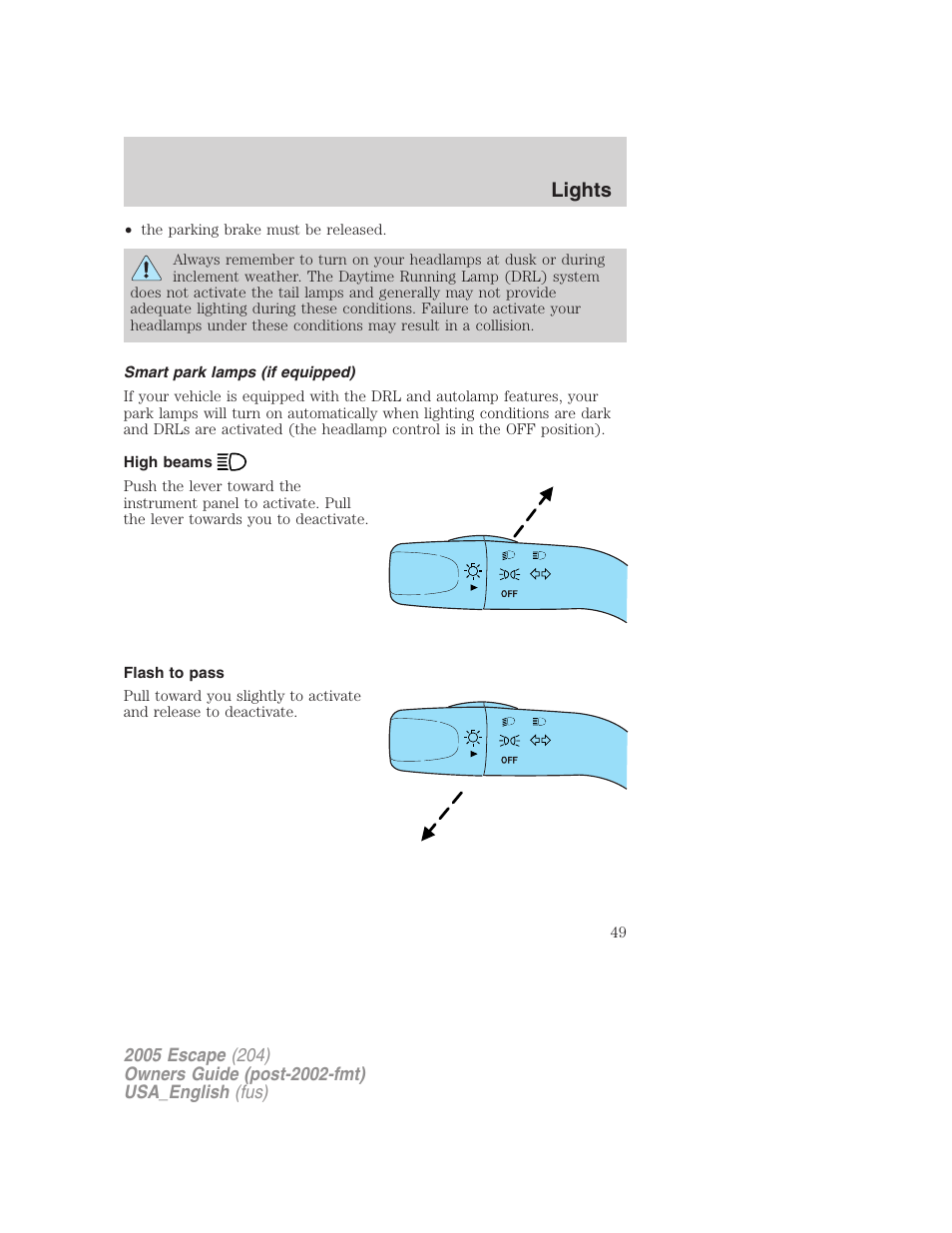 Smart park lamps (if equipped), High beams, Flash to pass | Lights | FORD 2005 Escape v.4 User Manual | Page 49 / 296