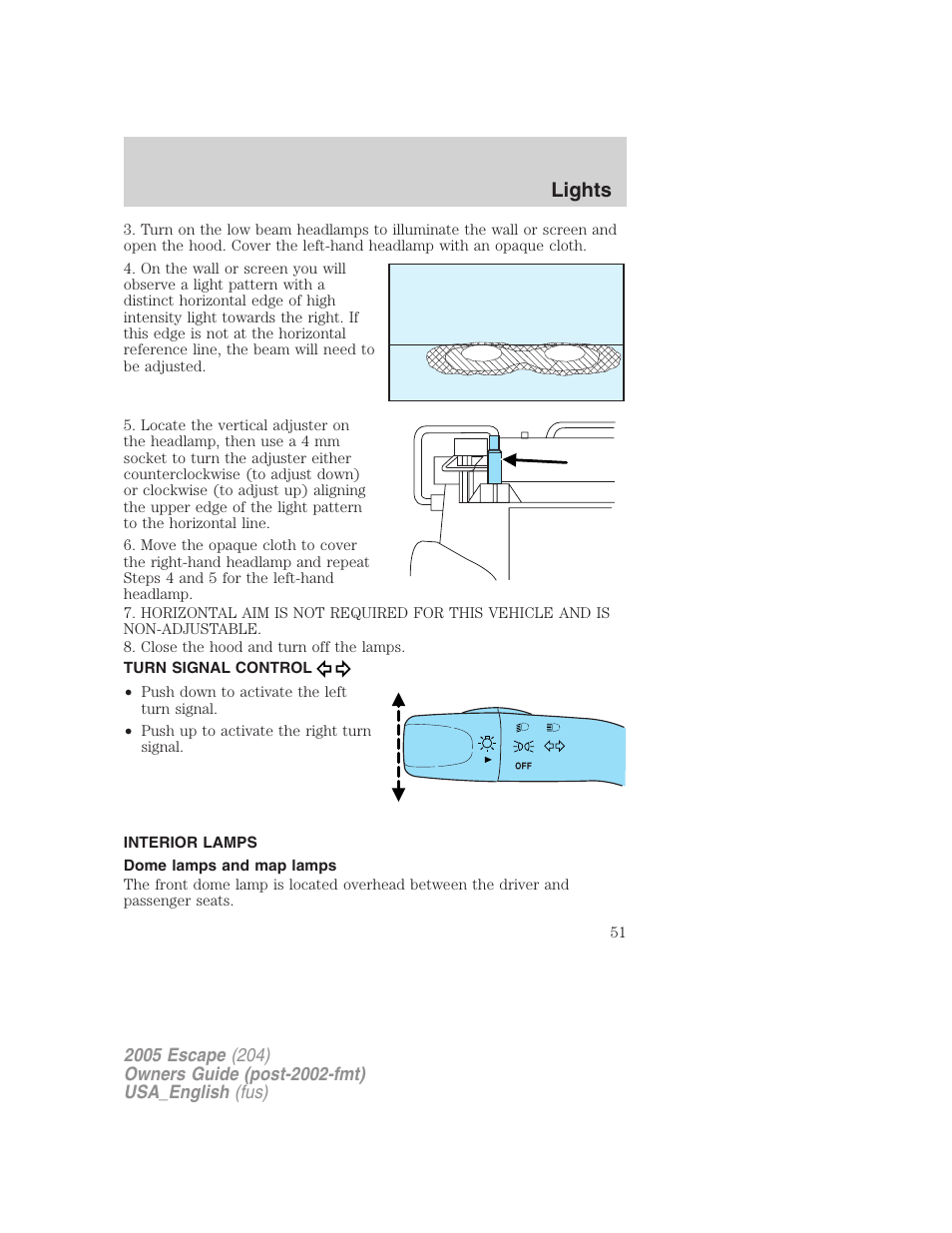 Turn signal control, Interior lamps, Dome lamps and map lamps | Lights | FORD 2005 Escape v.4 User Manual | Page 51 / 296