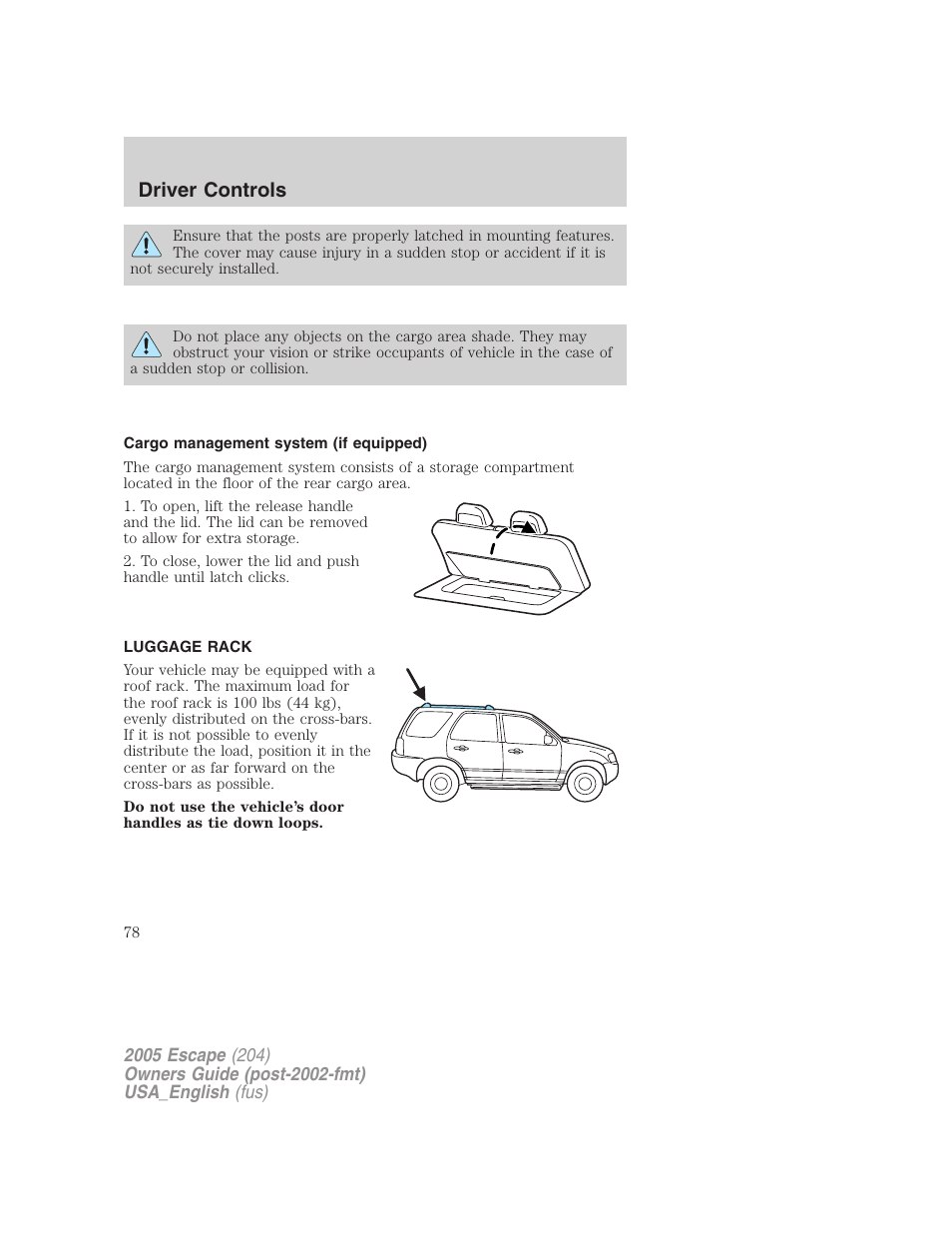 Cargo management system (if equipped), Luggage rack, Driver controls | FORD 2005 Escape v.4 User Manual | Page 78 / 296
