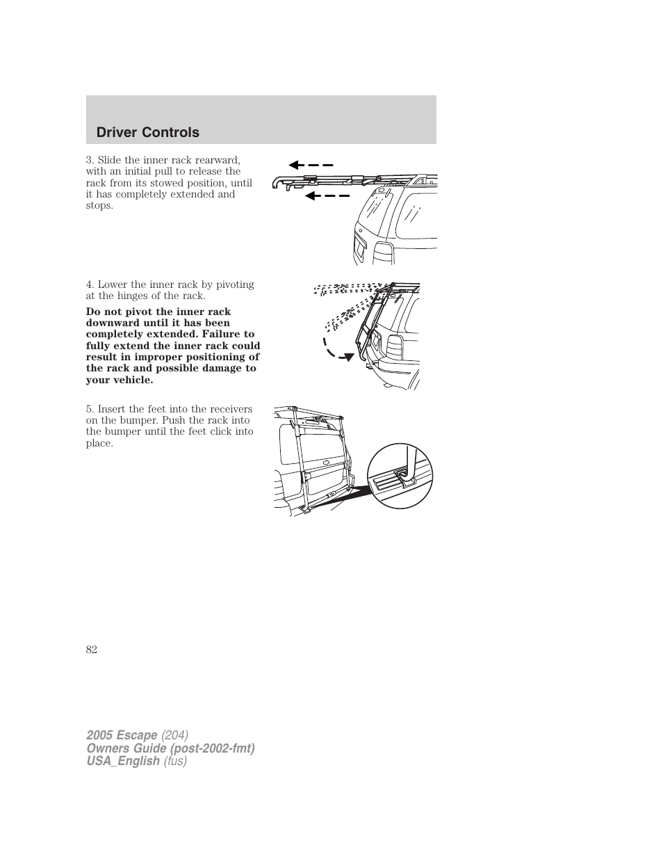 Driver controls | FORD 2005 Escape v.4 User Manual | Page 82 / 296