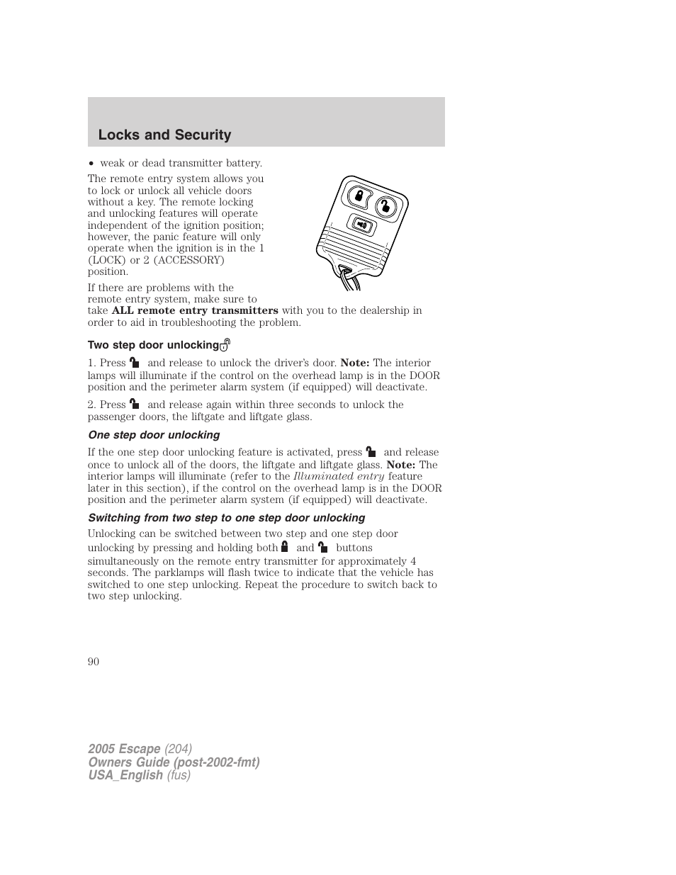 Two step door unlocking, One step door unlocking, Switching from two step to one step door unlocking | Locks and security | FORD 2005 Escape v.4 User Manual | Page 90 / 296