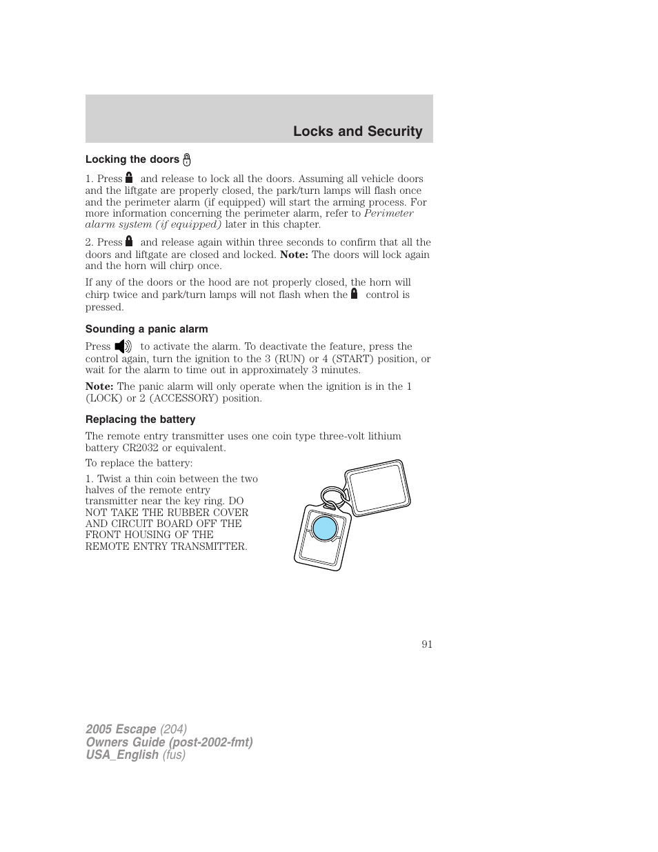 Locking the doors, Sounding a panic alarm, Replacing the battery | Locks and security | FORD 2005 Escape v.4 User Manual | Page 91 / 296