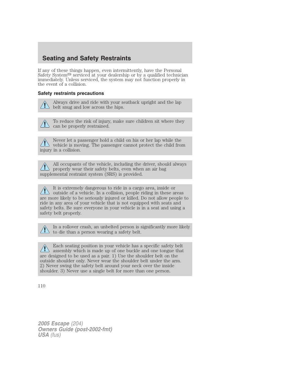 Safety restraints precautions, Seating and safety restraints | FORD 2005 Escape v.5 User Manual | Page 110 / 296