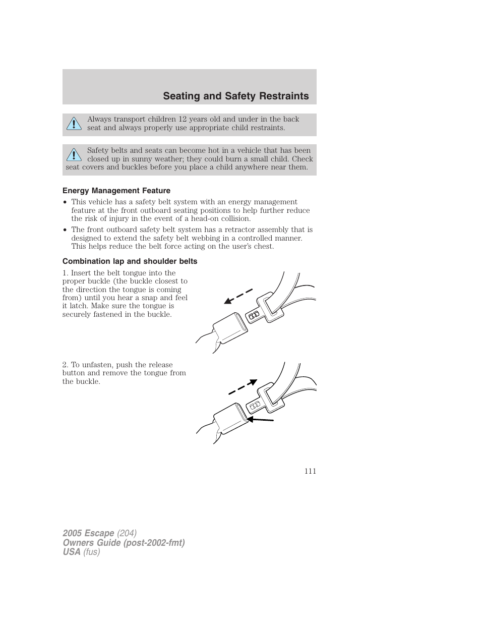 Energy management feature, Combination lap and shoulder belts, Seating and safety restraints | FORD 2005 Escape v.5 User Manual | Page 111 / 296