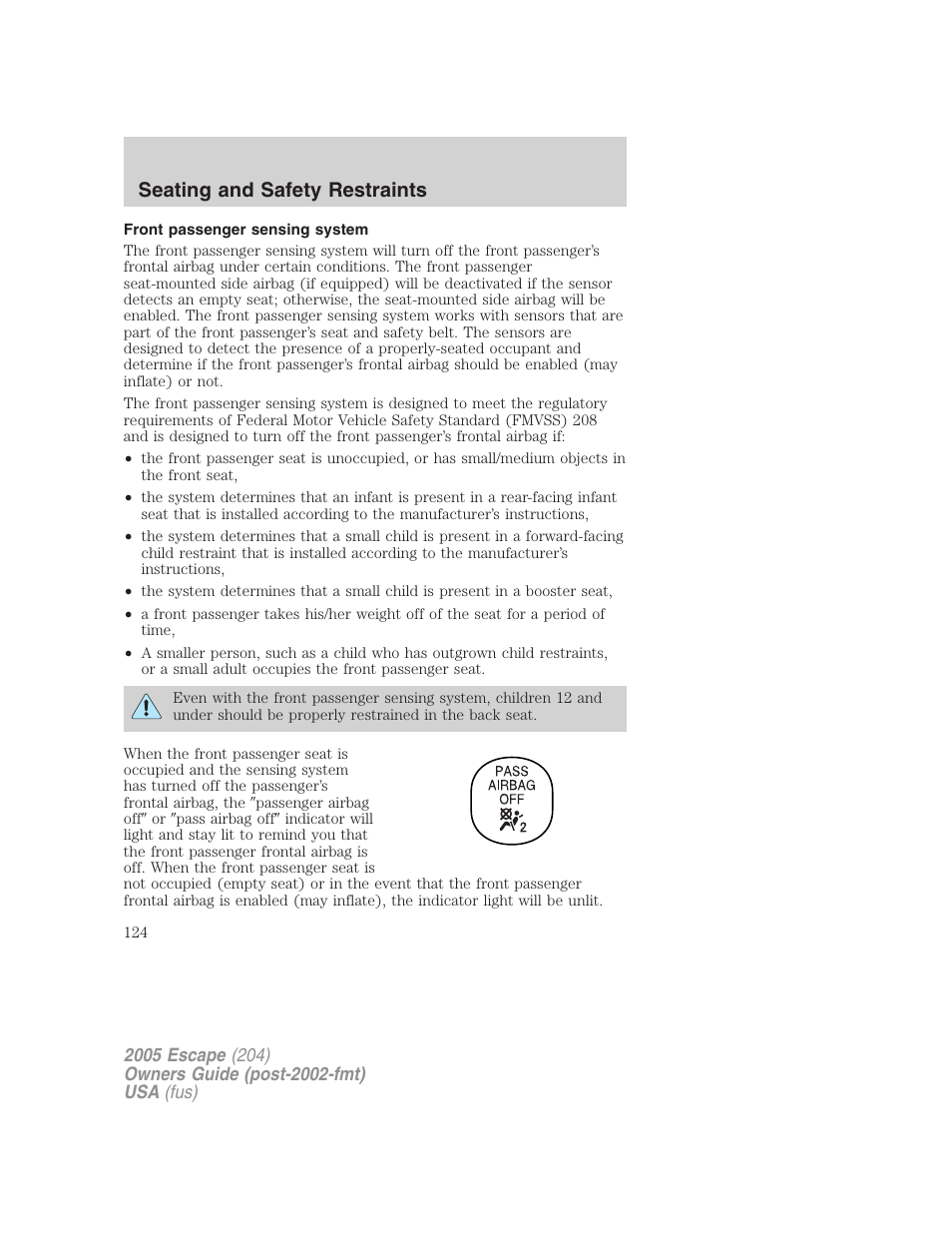 Front passenger sensing system, Seating and safety restraints | FORD 2005 Escape v.5 User Manual | Page 124 / 296