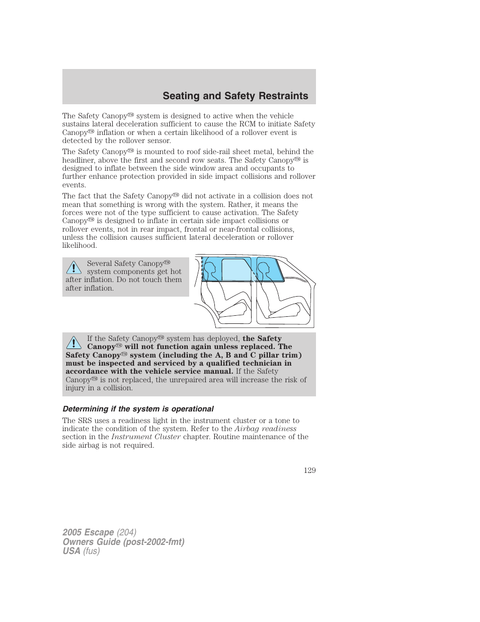 Determining if the system is operational, Seating and safety restraints | FORD 2005 Escape v.5 User Manual | Page 129 / 296