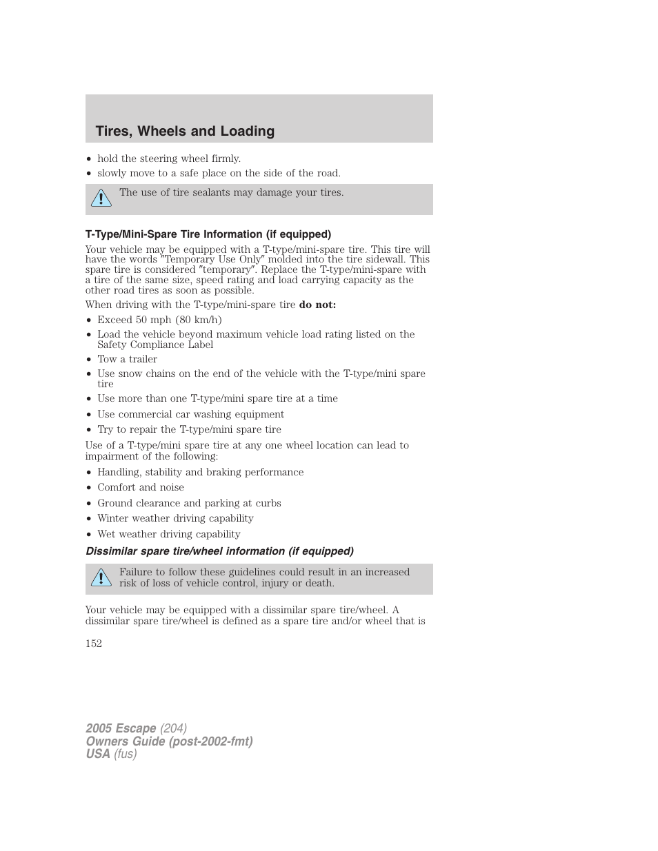 T-type/mini-spare tire information (if equipped), Tires, wheels and loading | FORD 2005 Escape v.5 User Manual | Page 152 / 296