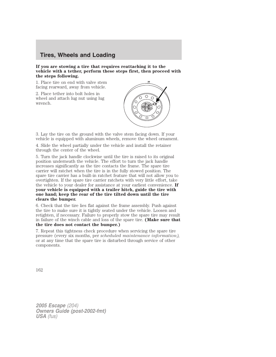 Tires, wheels and loading | FORD 2005 Escape v.5 User Manual | Page 162 / 296
