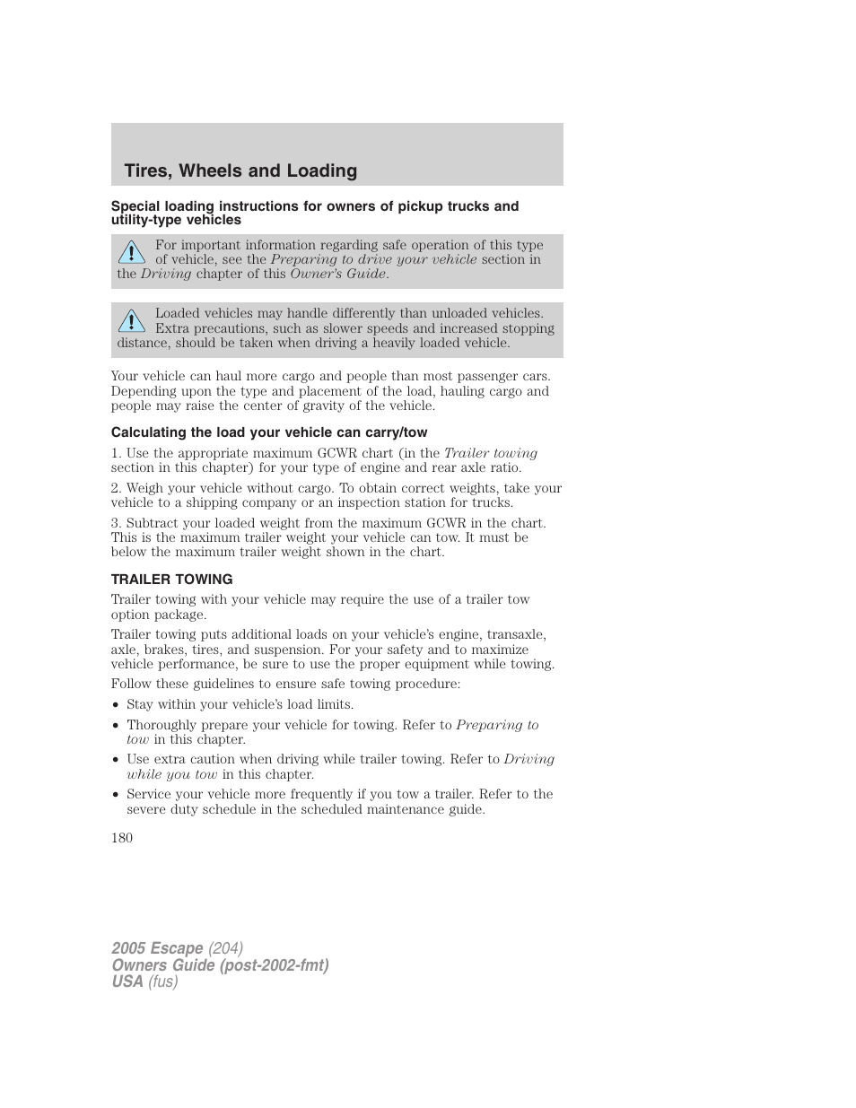 Calculating the load your vehicle can carry/tow, Trailer towing, Tires, wheels and loading | FORD 2005 Escape v.5 User Manual | Page 180 / 296