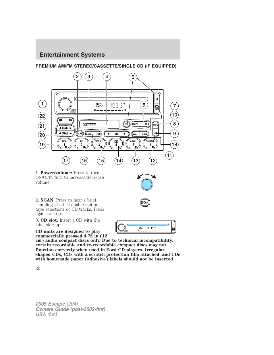 Am/fm stereo cassette with cd, Entertainment systems | FORD 2005 Escape v.5 User Manual | Page 20 / 296