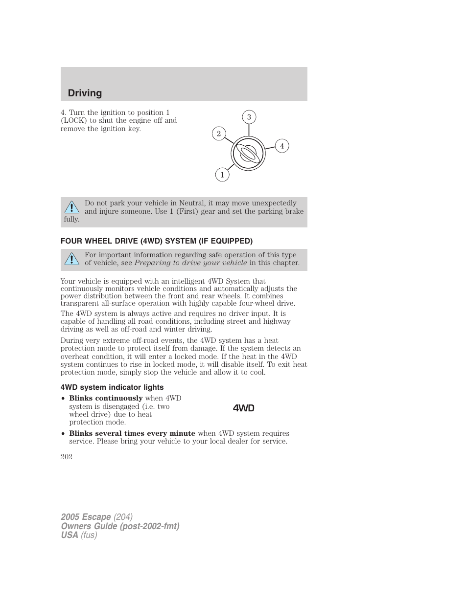 Four wheel drive (4wd) system (if equipped), 4wd system indicator lights, Driving | FORD 2005 Escape v.5 User Manual | Page 202 / 296