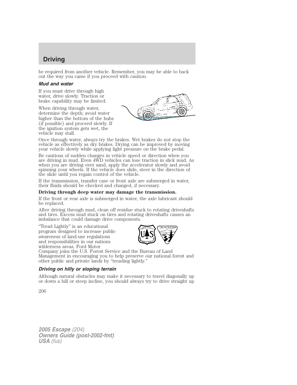 Mud and water, Driving on hilly or sloping terrain, Driving | FORD 2005 Escape v.5 User Manual | Page 206 / 296
