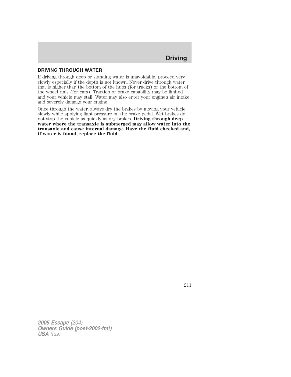 Driving through water, Driving | FORD 2005 Escape v.5 User Manual | Page 211 / 296