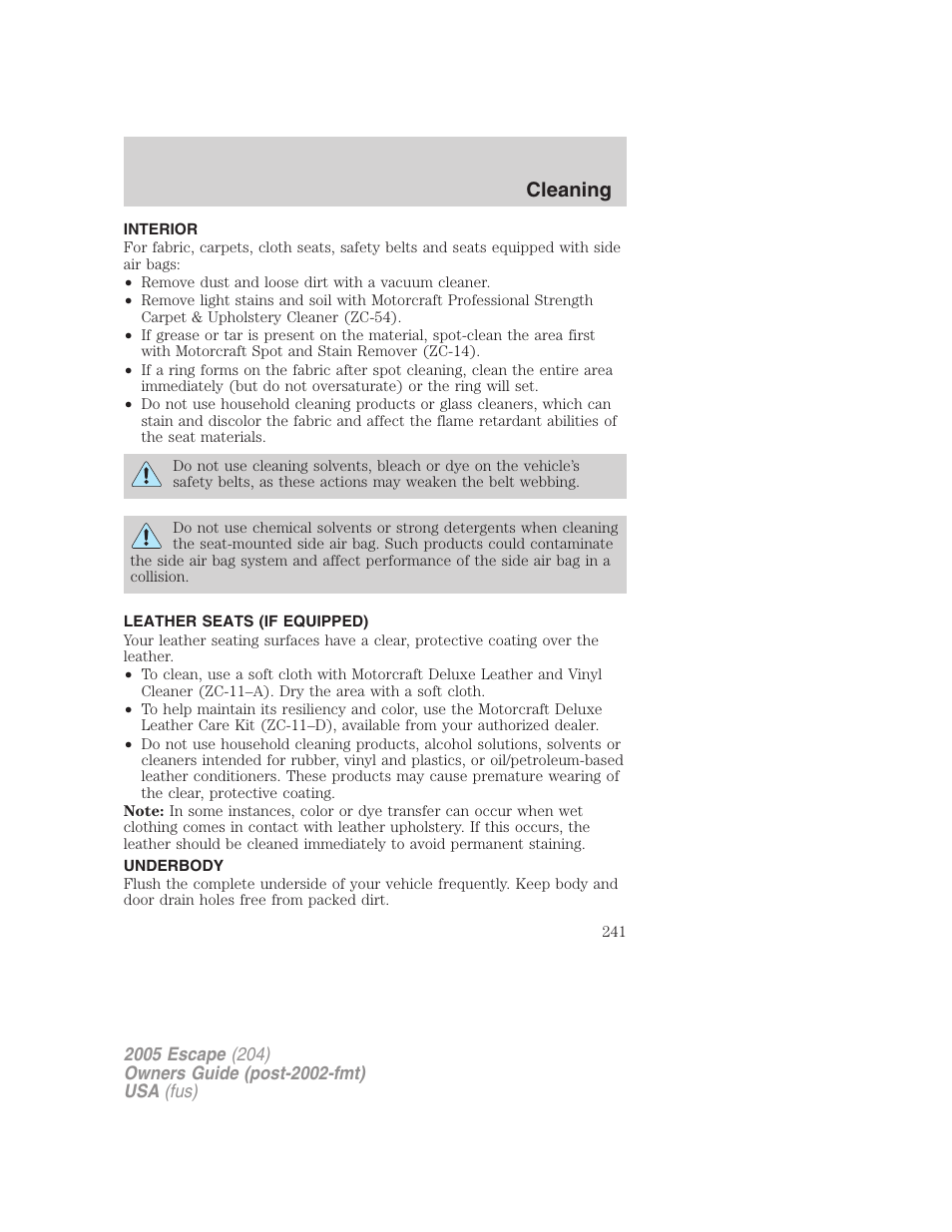 Interior, Leather seats (if equipped), Underbody | Cleaning | FORD 2005 Escape v.5 User Manual | Page 241 / 296