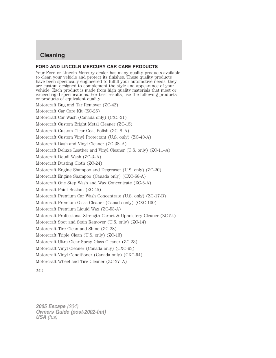 Ford and lincoln mercury car care products, Cleaning | FORD 2005 Escape v.5 User Manual | Page 242 / 296