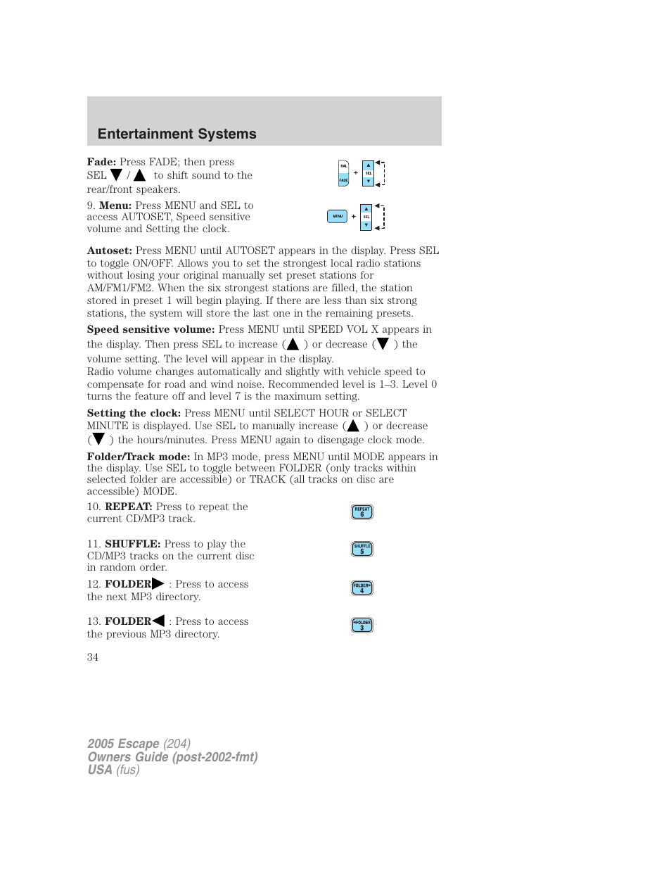 Entertainment systems | FORD 2005 Escape v.5 User Manual | Page 34 / 296