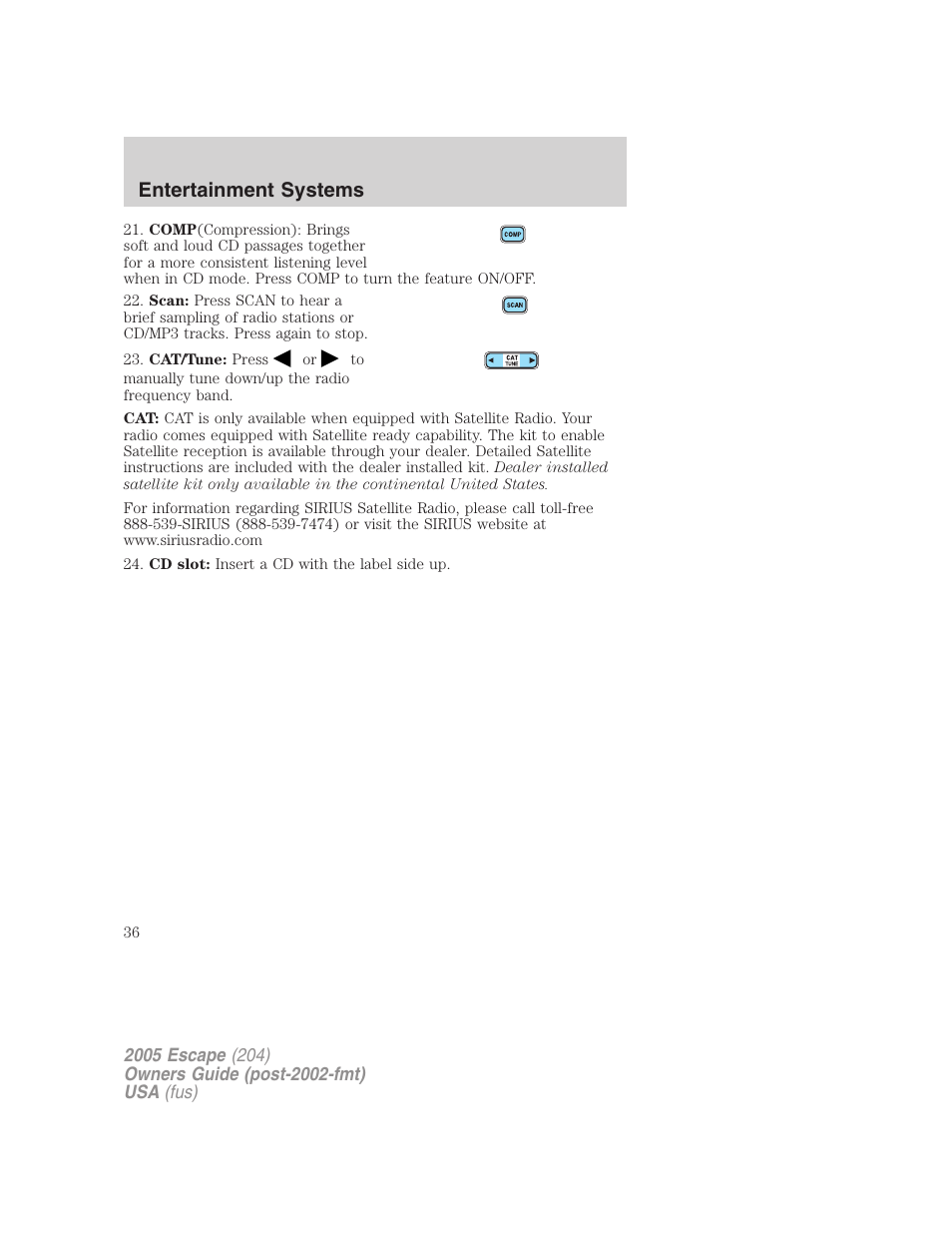 Entertainment systems | FORD 2005 Escape v.5 User Manual | Page 36 / 296