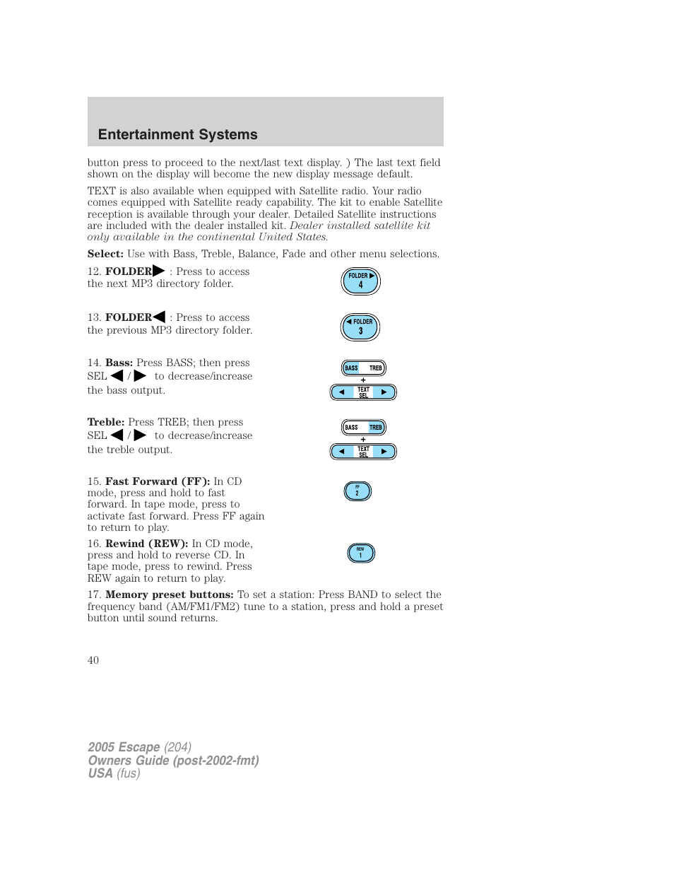 Entertainment systems | FORD 2005 Escape v.5 User Manual | Page 40 / 296