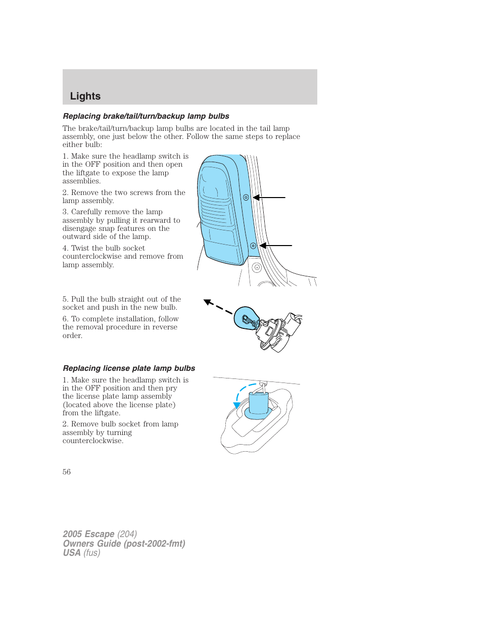 Replacing brake/tail/turn/backup lamp bulbs, Replacing license plate lamp bulbs, Lights | FORD 2005 Escape v.5 User Manual | Page 56 / 296