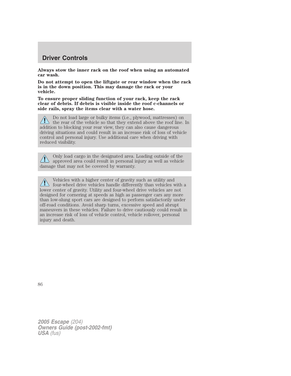 Driver controls | FORD 2005 Escape v.5 User Manual | Page 86 / 296