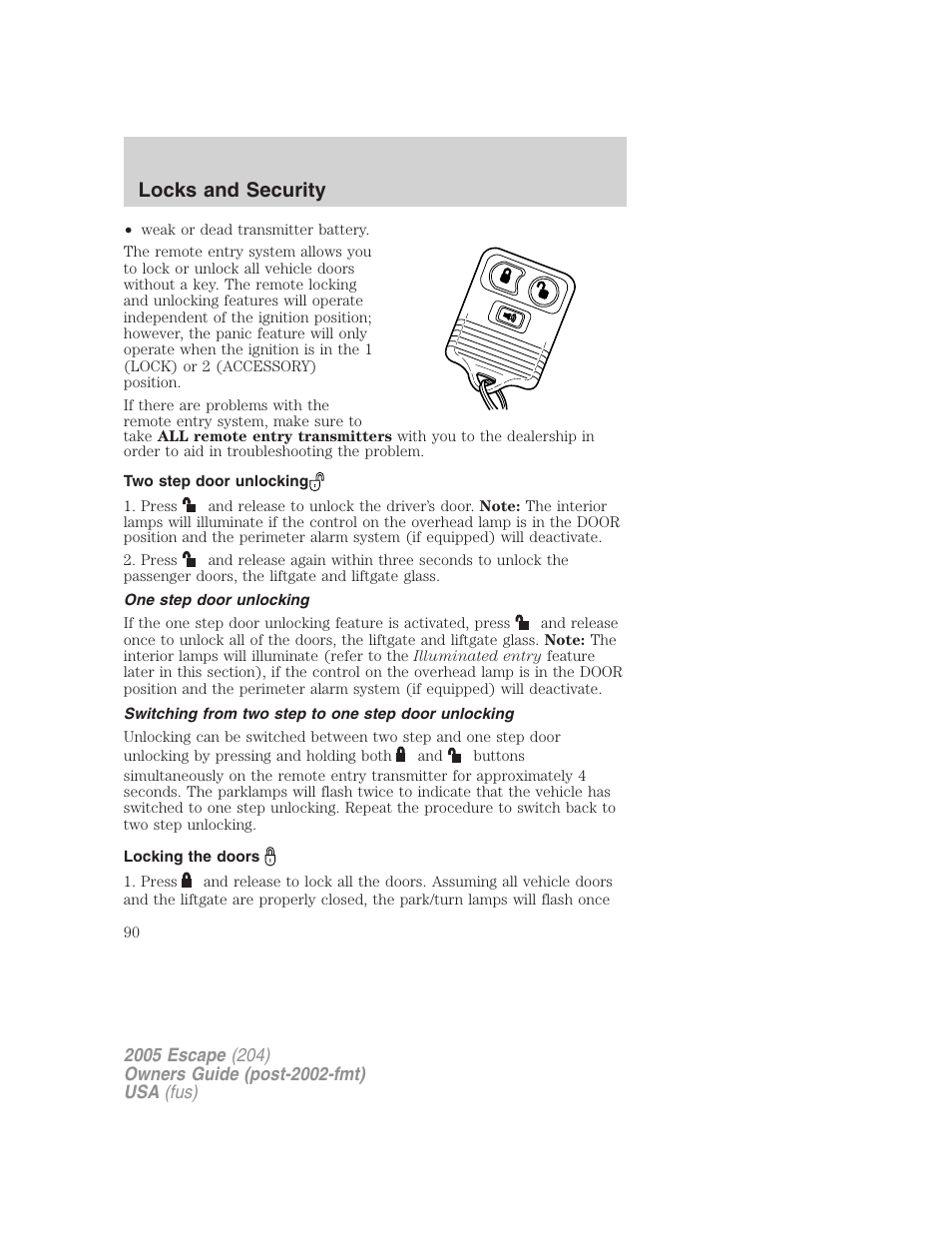 Two step door unlocking, One step door unlocking, Switching from two step to one step door unlocking | Locking the doors, Locks and security | FORD 2005 Escape v.5 User Manual | Page 90 / 296