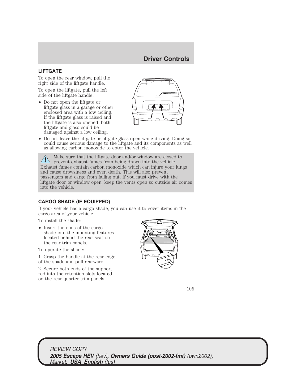 Driver controls | FORD 2005 Escape Hybrid v.1 User Manual | Page 105 / 328