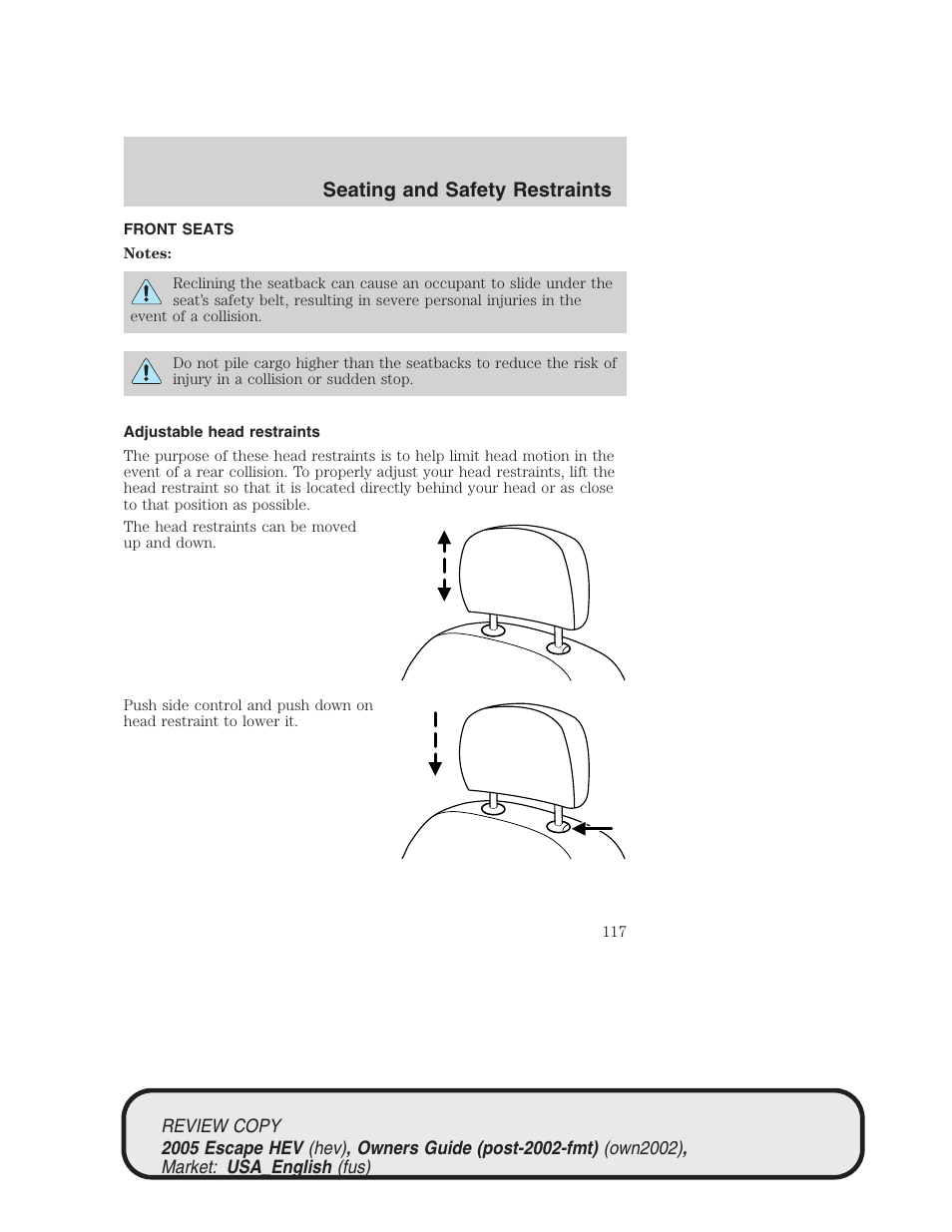 Seating and safety restraints | FORD 2005 Escape Hybrid v.1 User Manual | Page 117 / 328