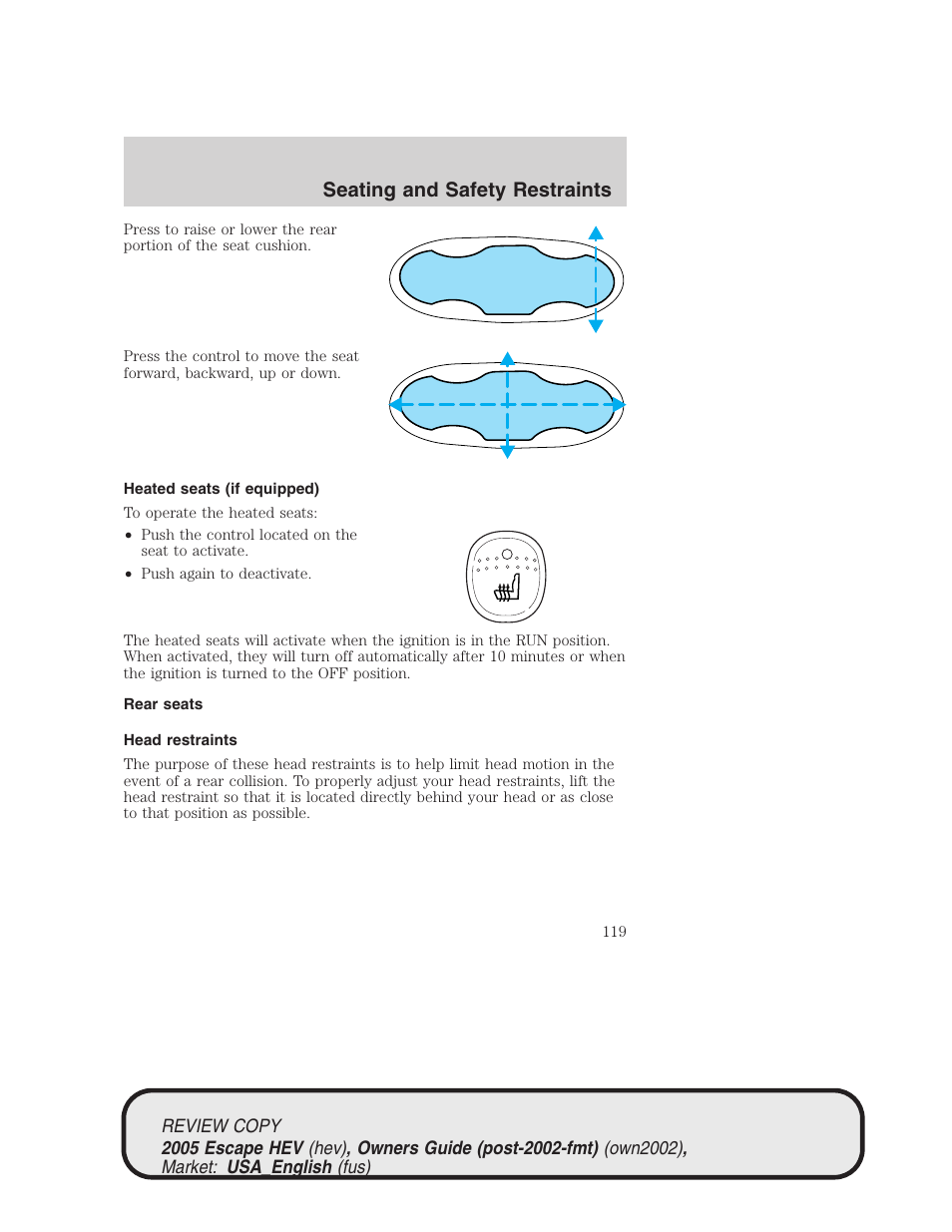 Seating and safety restraints | FORD 2005 Escape Hybrid v.1 User Manual | Page 119 / 328