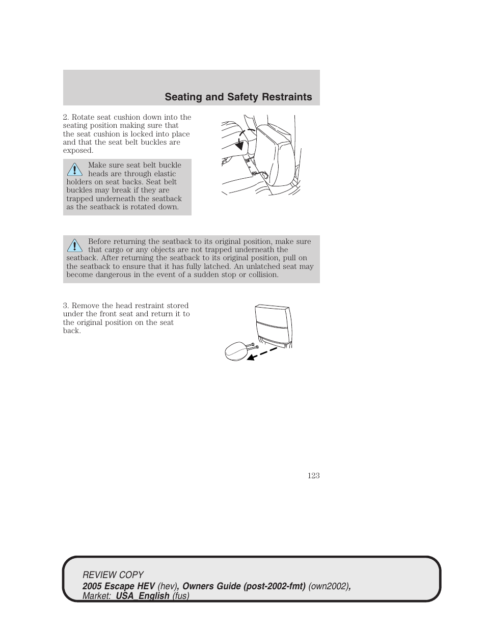 Seating and safety restraints | FORD 2005 Escape Hybrid v.1 User Manual | Page 123 / 328