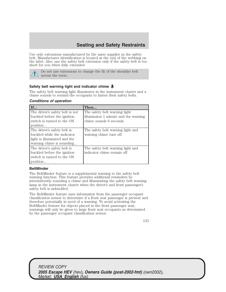 Seating and safety restraints | FORD 2005 Escape Hybrid v.1 User Manual | Page 133 / 328