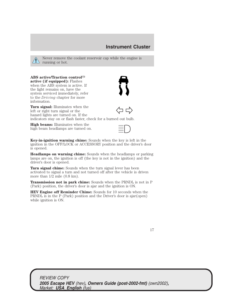 Instrument cluster | FORD 2005 Escape Hybrid v.1 User Manual | Page 17 / 328