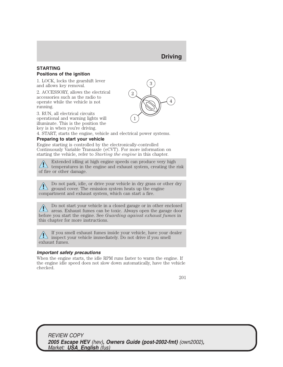Driving | FORD 2005 Escape Hybrid v.1 User Manual | Page 201 / 328