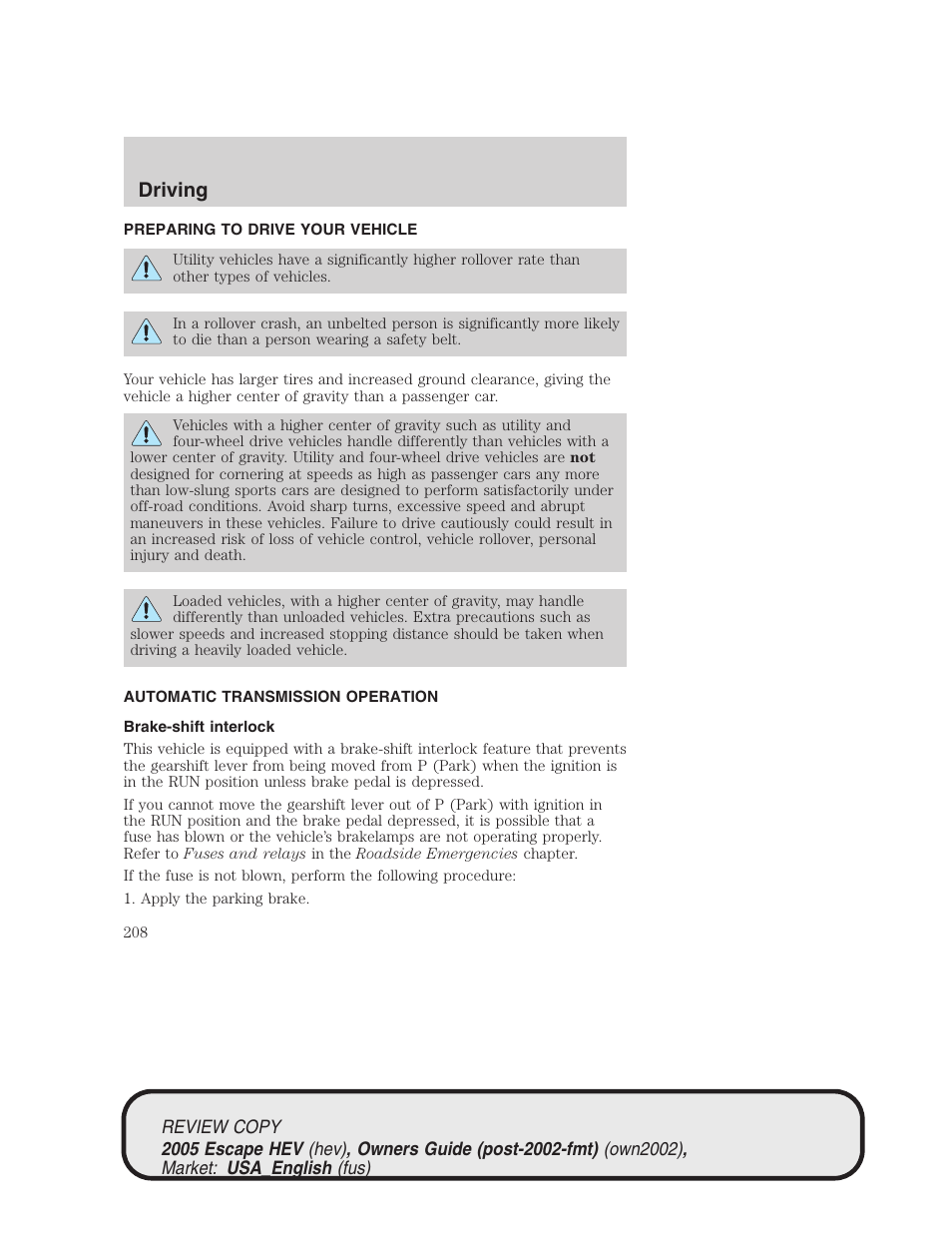 Driving | FORD 2005 Escape Hybrid v.1 User Manual | Page 208 / 328