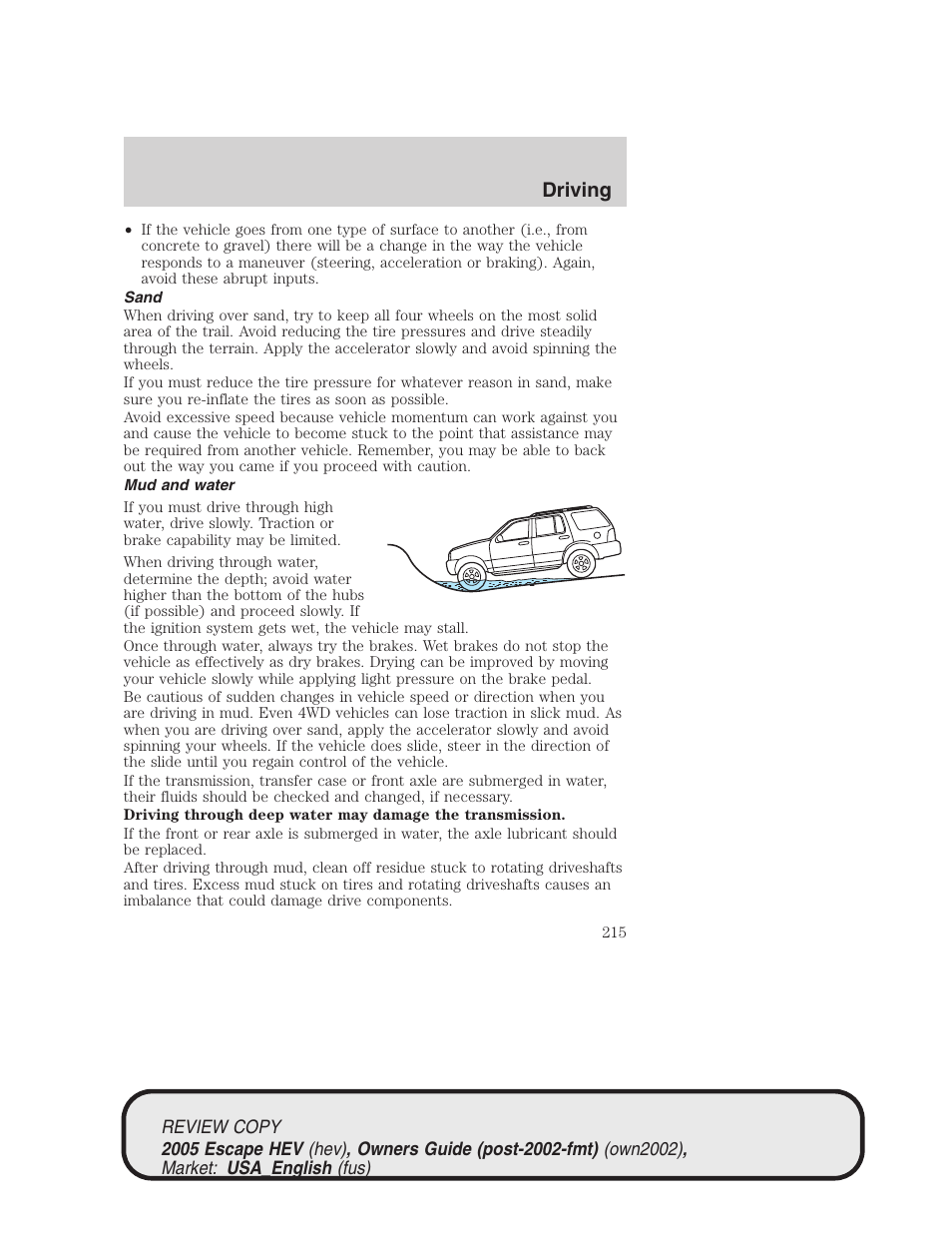 Driving | FORD 2005 Escape Hybrid v.1 User Manual | Page 215 / 328