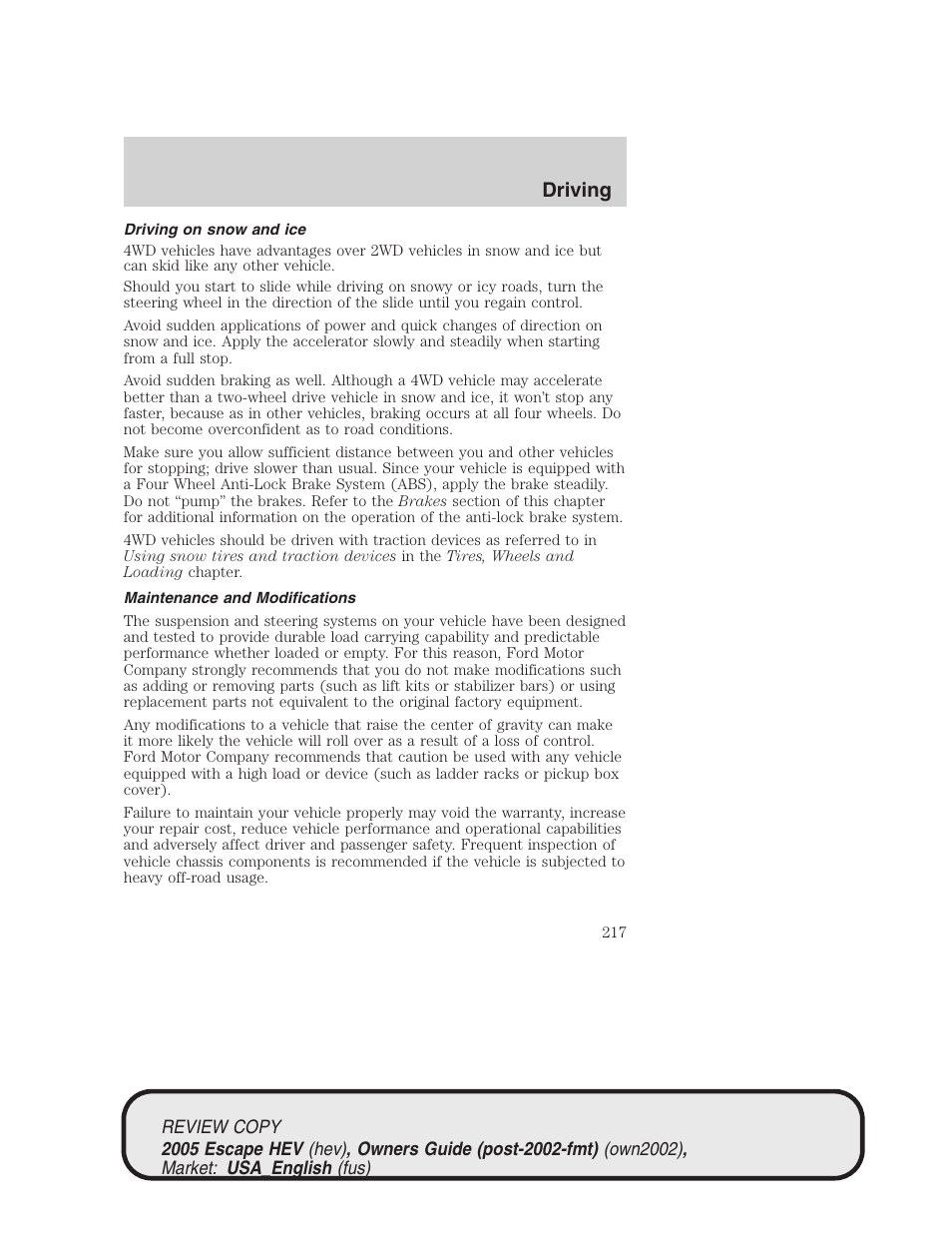Driving | FORD 2005 Escape Hybrid v.1 User Manual | Page 217 / 328