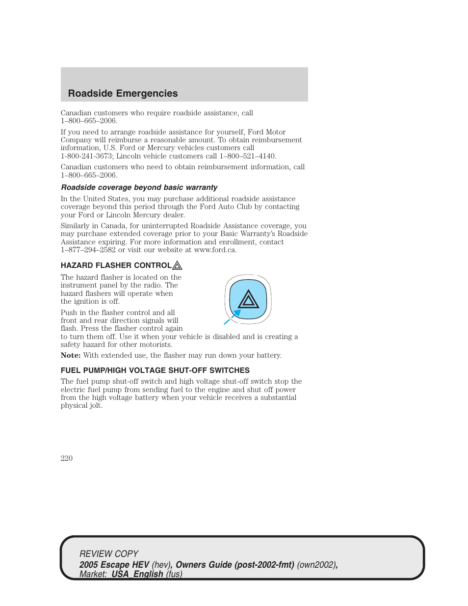 Roadside emergencies | FORD 2005 Escape Hybrid v.1 User Manual | Page 220 / 328