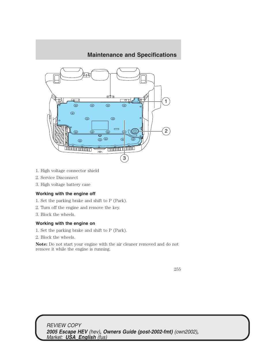 Maintenance and specifications | FORD 2005 Escape Hybrid v.1 User Manual | Page 255 / 328