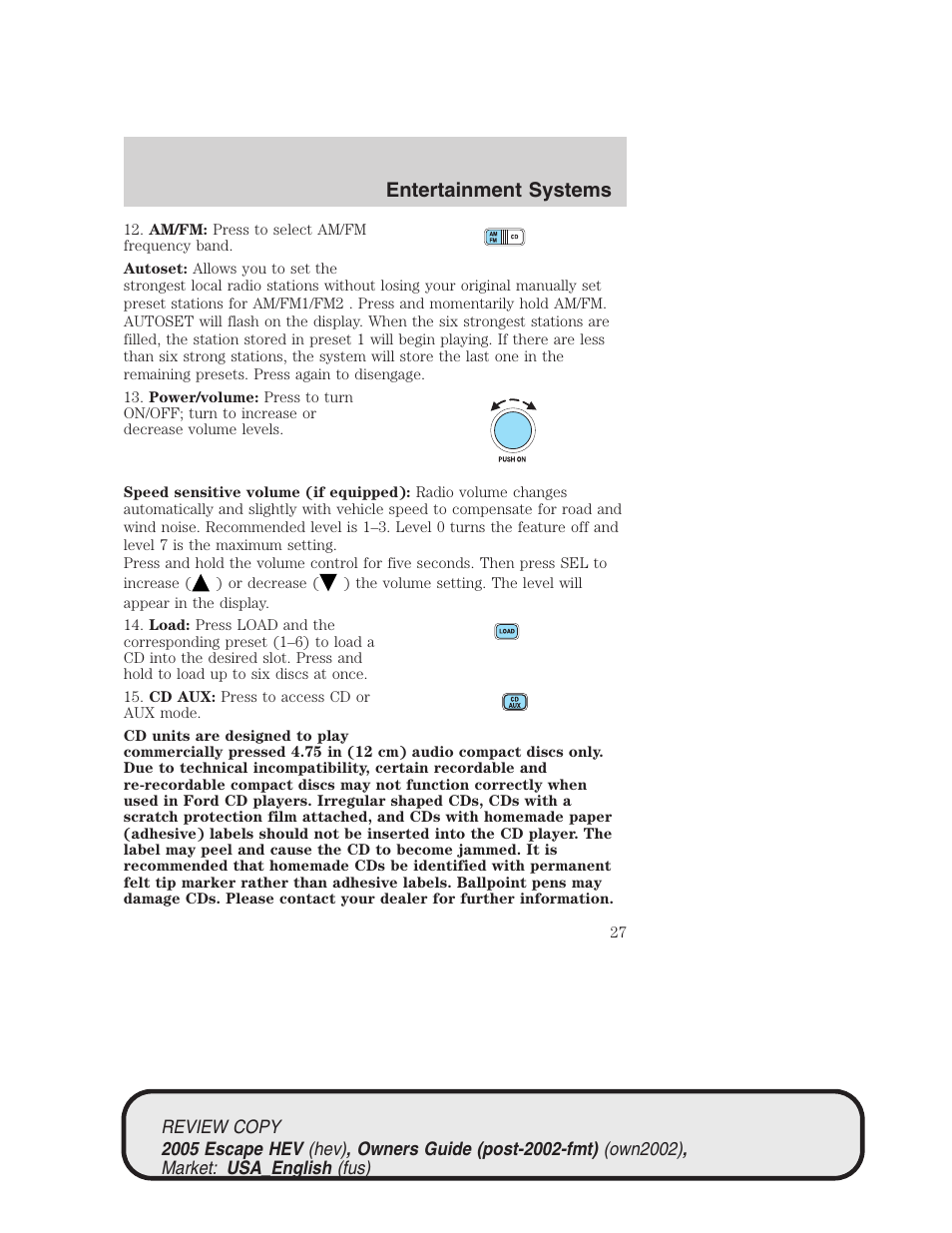 Entertainment systems | FORD 2005 Escape Hybrid v.1 User Manual | Page 27 / 328